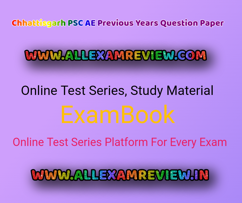 CGPSC AE Previous Years Question Paper