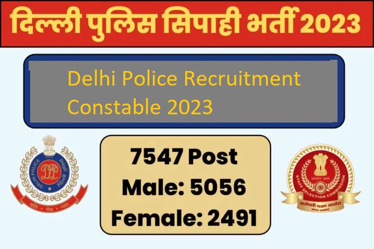 Delhi Police Recruitment Constable 2023