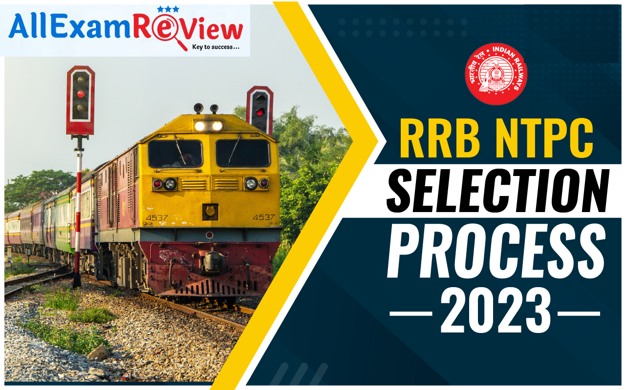 RRB NTPC Selection Process 2023