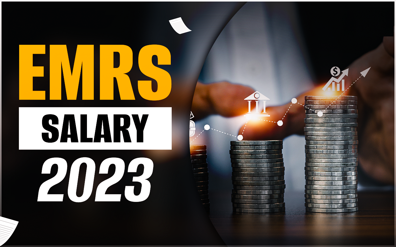 EMRS Salary 2023
