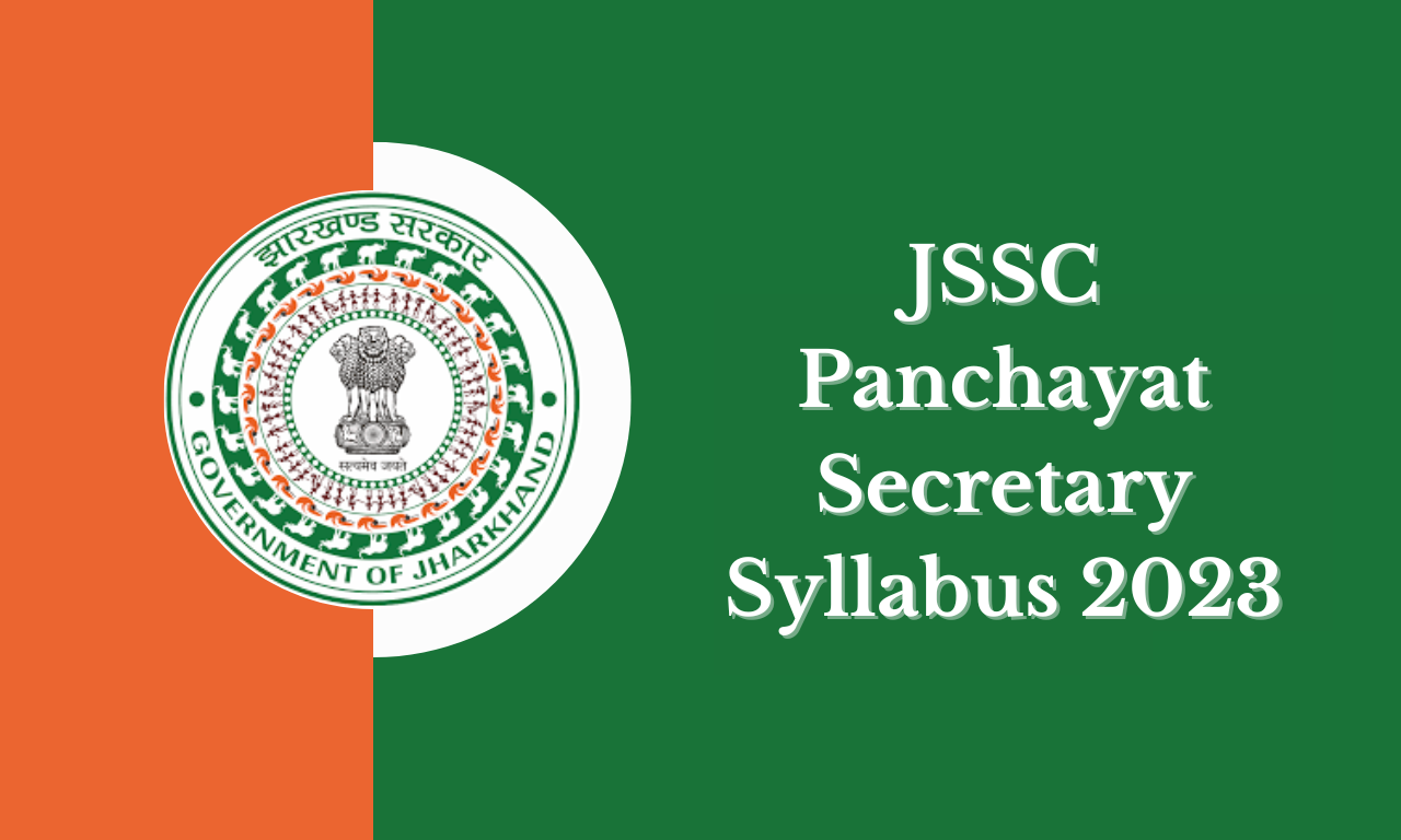 JSSC Panchayat Secretary Syllabus 2023