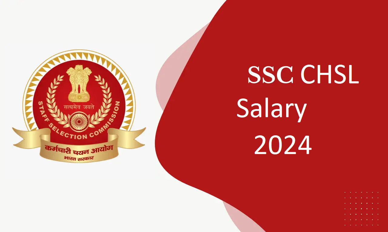 SSC CHSL Salary 2024
