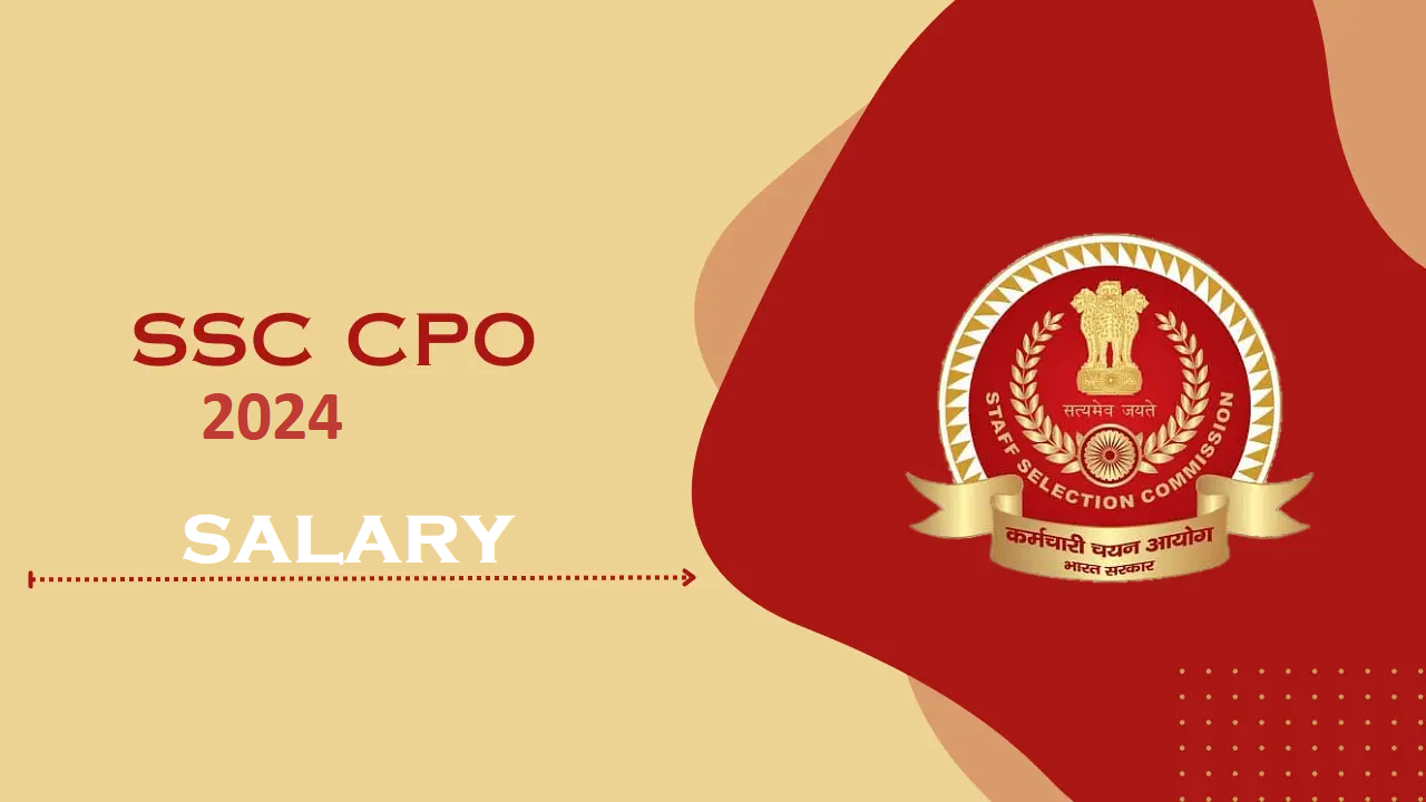 SSC CPO Salary 2024