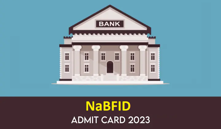 NaBFID Admit Card 2023