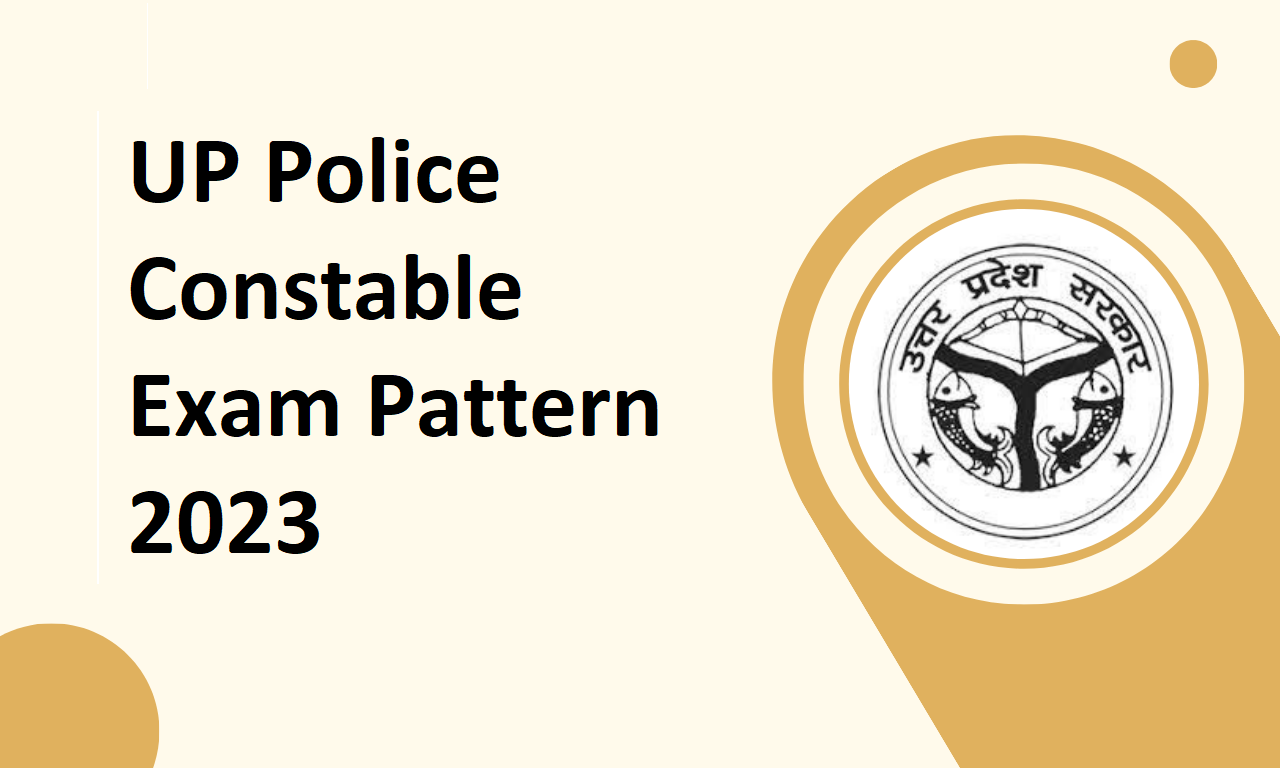 UP Police Constable Exam Pattern 2023