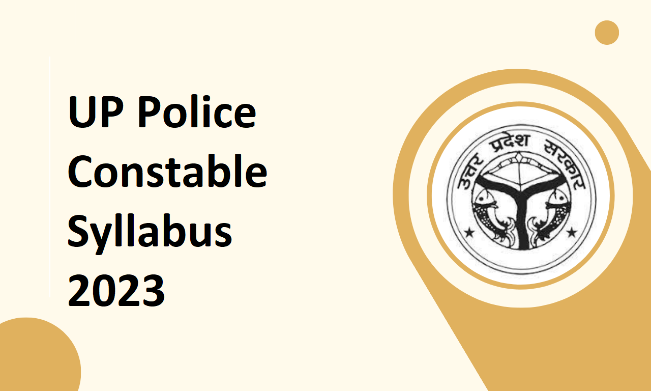 UP Police Constable Syllabus 2023