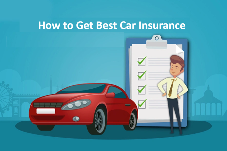 How to Get Best Car Insurance