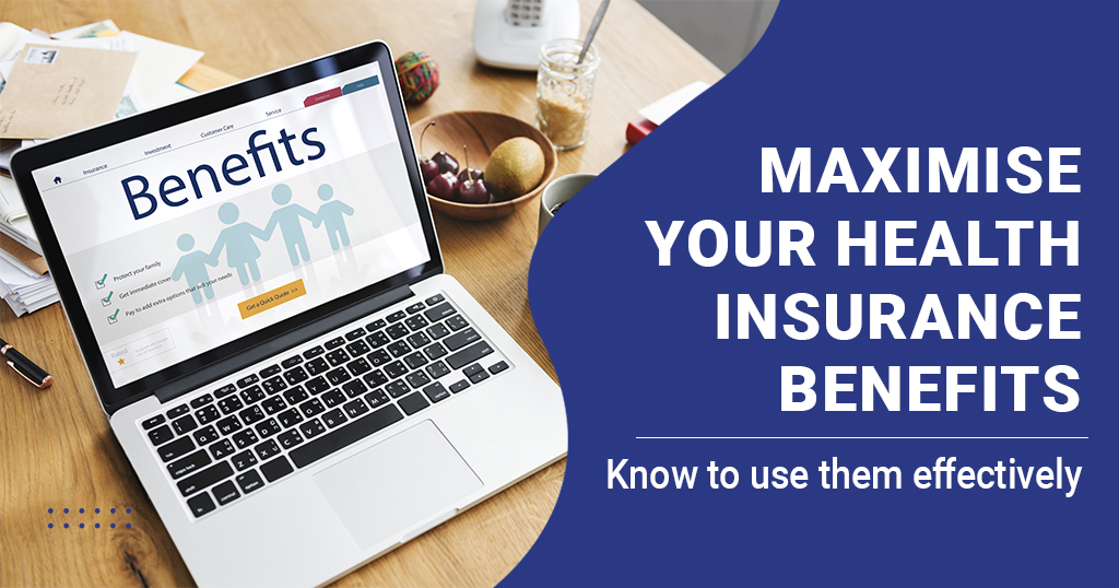 Maximizing Your Insurance Coverage