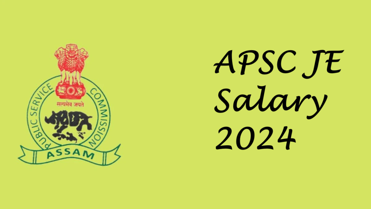 APSC JE Salary 2024