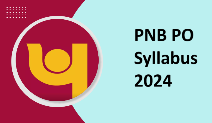 PNB PO Syllabus 2024