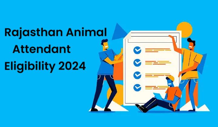 Rajasthan Animal Attendant Eligibility 2024