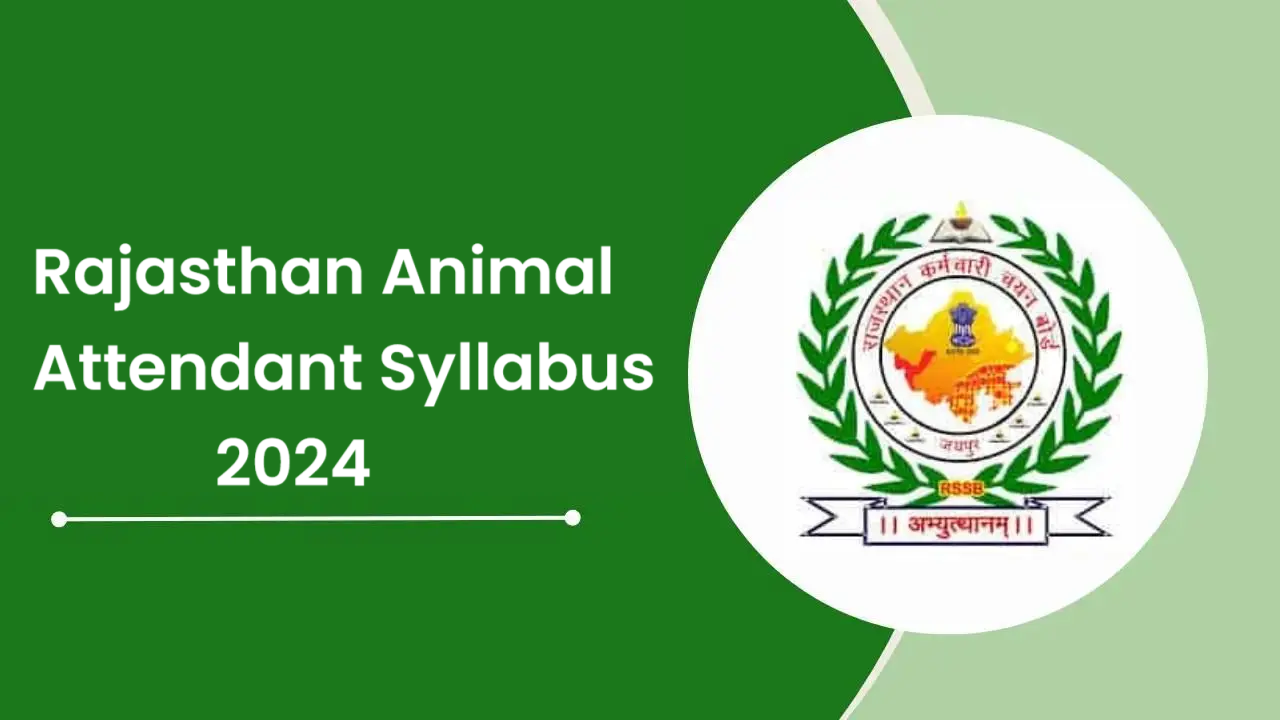 Rajasthan Animal Attendant Syllabus 2024