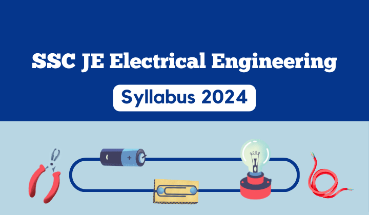 SSC JE CBT-2 Electrical Syllabus 2024