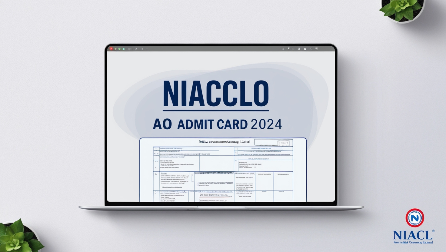 NIACL AO Admit Card 2024 OUT