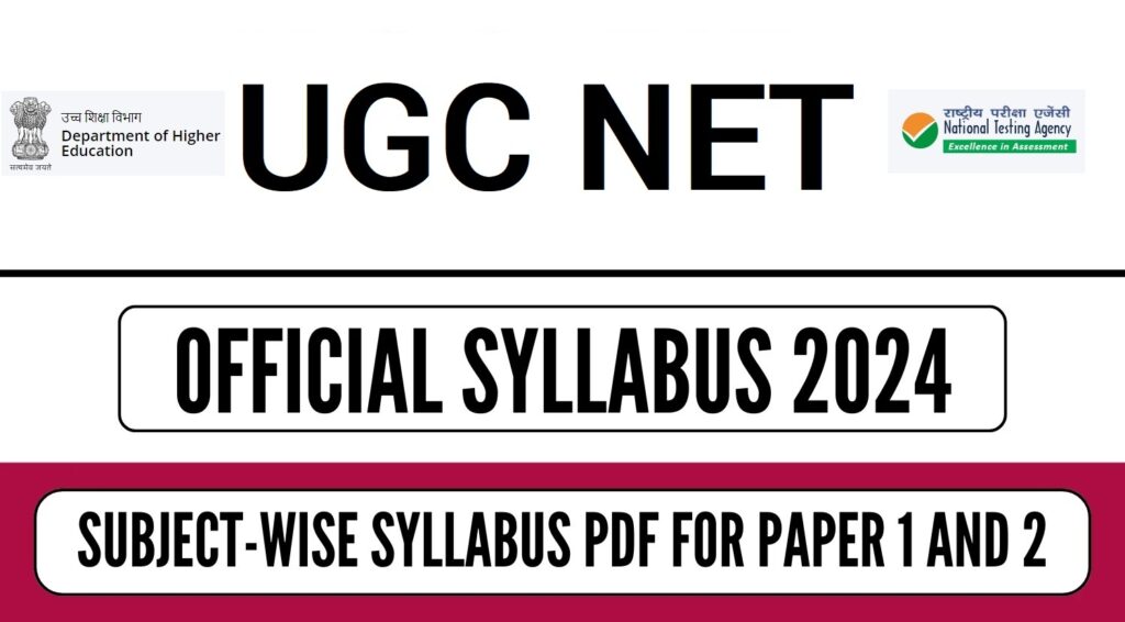 UGC NET Syllabus 2024 - All Exam Review