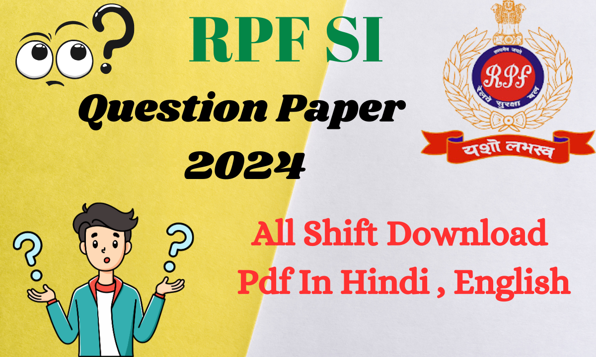 RPF SI Question Paper 2024