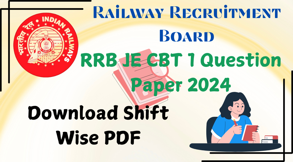 RRB JE CBT 1 Question Paper 2024