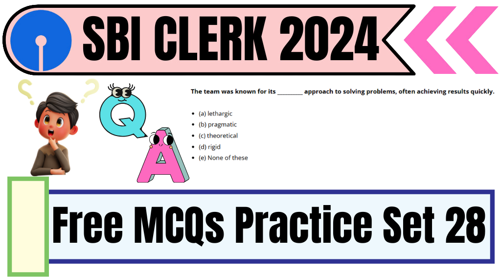 SBI Clerk Practice Set 28