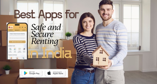 Best Apps for Safe and Secure Renting in India